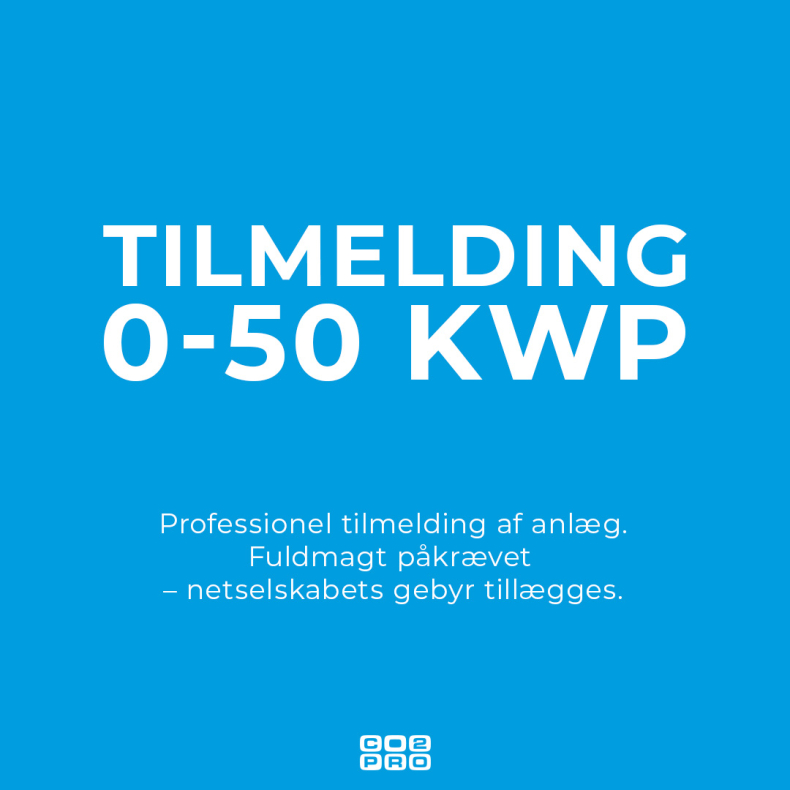 Tilmelding af anlg til forsyningsselskab 0-50kWp KRVER FULDMAGT ekskl. gebyr fra forsyn.selskab 